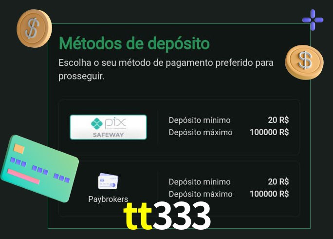 O cassino tt333 oferece uma grande variedade de métodos de pagamento
