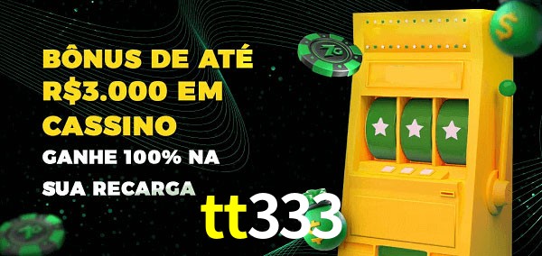 tt333 melhor bônus de depósito